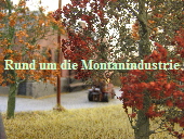 Rund um die Montanindustrie