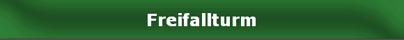 Freifallturm
